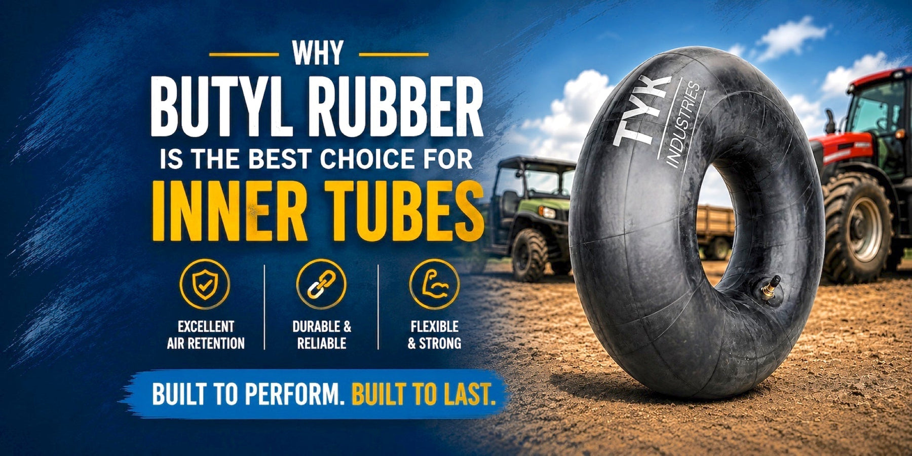 Why Butyl Rubber Is the Best Choice for Inner Tubes